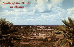 South of the Border in Mexico Victoria, Mexico Postcard Postcard