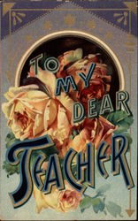 To My Dear Teacher To My Dear... Postcard Postcard