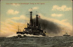 Close Bow View of Dreadnaught Going at Full Speed Postcard