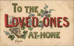 To the Loved Ones at Home Postcard