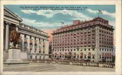 The Washington, Pennsylvania Ave. at 15th & F Sts., N.W., Opposite the United States Treasury Postcard