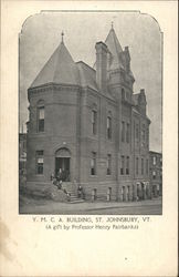 YMCA Building St, A gift by Professor Henry Fairbanks St. Johnsbury, VT Postcard Postcard