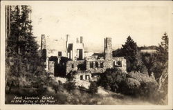 Jack London's Castle in the "Valley of the Moon" Glen Ellen, CA Postcard Postcard