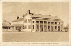 Old Clinton Inn, Period 1832, in Greenfield Village Dearborn, MI Postcard Postcard