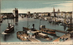 Le Port et l'Embarcadere des Bateaux pour l'Ile de Re Postcard