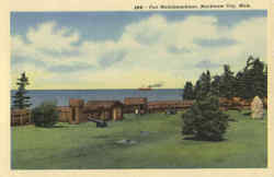 Fort Michilimackinac Mackinaw City, MI Postcard Postcard