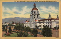 The Pasadena City Hall, Public Library in Distance Postcard