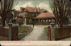 Northern Pacific Hospital Missoula, MT Postcard Postcard