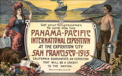 Get Your Congressman to Vote for the Pan-Pac Int. Exp San Francisco, CA 1915 Panama-Pacific Exposition Postcard Postcard