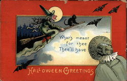 Halloween Greetings - What's Meant For Thee, Thee'll Have Postcard Postcard