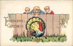 Thanksgiving Greetings to You - Turkey and Children Turkeys Postcard Postcard