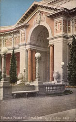 Entrance, Palace of Liberal Arts - Pan.Pac. Int. Exposition San Francisco, CA Postcard Postcard