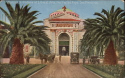 Entrance, Palace of Liberal Arts - Pan.Pac. Int. Exposition San Francisco, CA Postcard Postcard