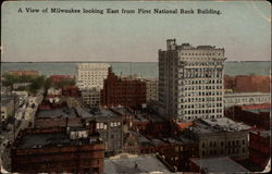 A View of Milwaukee looking east from First National Bank Building Postcard