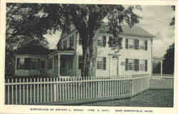 Birthplace Of Dwight L. Moody Postcard