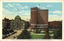 City Hall And Providence Biltmore Hotel From The Park Postcard