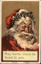 May Santa Claus be Good to you Postcard