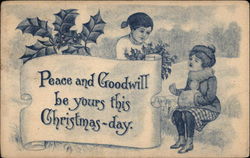 Peace and Goodwill be yours this Christmas-day Postcard