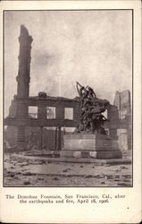 The Donohue Fountain After the Earthquake and Fire, April 18, 1906 San Francisco, CA Postcard Postcard