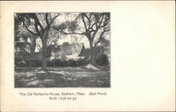 The Old Fairbanks House (East Front), Built 1636-48-54 Postcard