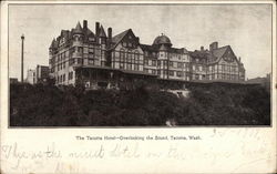 The Tacoma Hotel-Overlooking the Sound Postcard