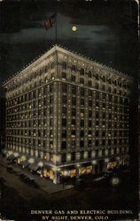 Denver Gas and Electric Building By Night Postcard