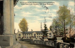 Manufactures and Mines Building looking toward Lake Washington Postcard