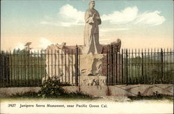 Junipero Serra Monument Pacific Grove, CA Postcard Postcard