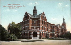 State Hospital San Joaquin Co. - Male Department Stockton, CA Postcard Postcard