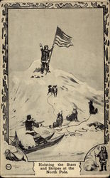 Hoisting the Stars and Stripes at the North Pole Postcard Postcard