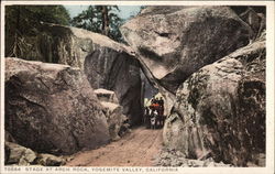 Stage at Arch Rock Yosemite Valley, CA Yosemite National Park Postcard Postcard