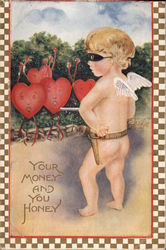 Your Money And You Honey - Cupid and Hearts Postcard Postcard