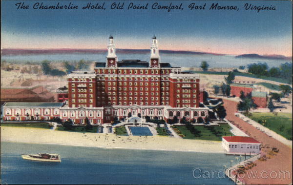 The Chamberlin Hotel, Old Point Comfort Fort Monroe, VA