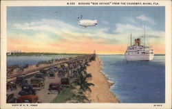 Bidding "Bon Voyage" from the Causeway Miami, FL Postcard Postcard