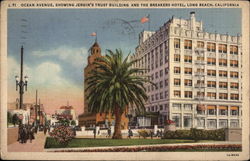 Ocean Avenue showing Jergin's Trust Building and The Breakers Hotel Long Beach, CA Postcard Postcard