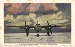 B 26 on the Flight Line, Gulfport Field Postcard