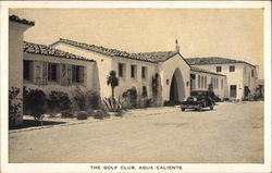 Hotel Agua Caliente - The Golf Club Tijuana Hot Springs, Mexico Postcard Postcard