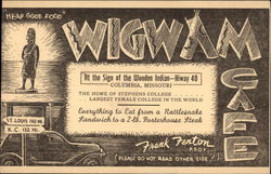 Wigwam Cafe, At the Sign of the Wooden Indian - Hiway 40 Postcard