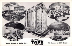 The Famous Hotel Taft on Times Square at Radio City New York, NY Postcard Postcard