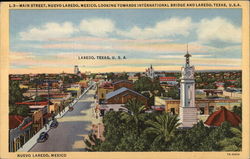 Main Street, Looking Towards International Bridge and Laredo, Texas Nuevo Laredo, Mexico Postcard Postcard