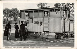 Night Owl Lunch Wagon - Greenfield Village Dearborn, MI Postcard Postcard