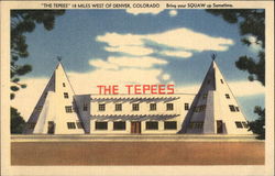 "The Tepees" - Bring Your Squaw Up Sometime Denver, CO Postcard Postcard