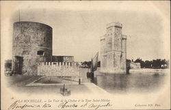 La Rochelle - La Tour de la Chaine & la Tour Saint-Nicolas Postcard