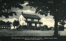 Main Building and One of the Ranch Houses - Green Valley Farm, Tennanah Lake Roscoe, NY Postcard Postcard