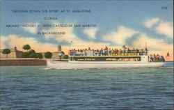 "Cruising Down the River" Aboard "Victory II" with Castillo de San Marcos in Background Postcard