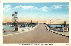 The Carlton Bridge over Kennebec River Postcard