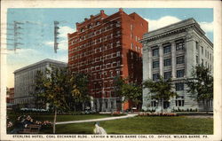 Sterling Hotel, Coal Exchange Bldg, Lehigh & Wilkes-Barre Coal Co. Office Postcard