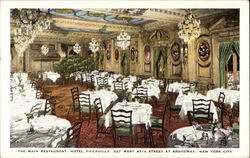 The Main Restaurant, Hotel Piccadilly, 227 West 45th Street at Broadway Postcard