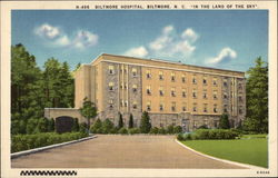 Biltmore Hospital - "In the Land of the Sky" Postcard