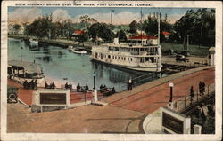 Dixie Highway Bridge over New River Fort Lauderdale, FL Postcard Postcard